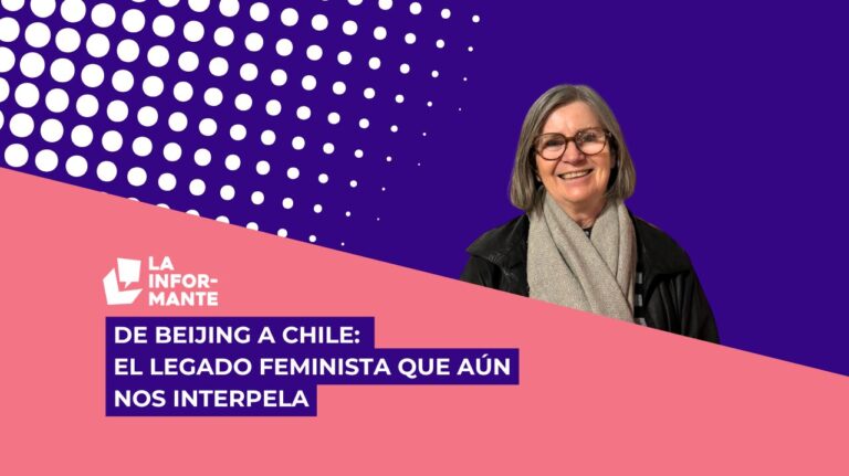 Lee más sobre el artículo De Beijing a Chile: el legado feminista que aún nos interpela