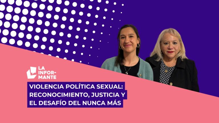 Lee más sobre el artículo Violencia política sexual: reconocimiento, justicia y el desafío del nunca más