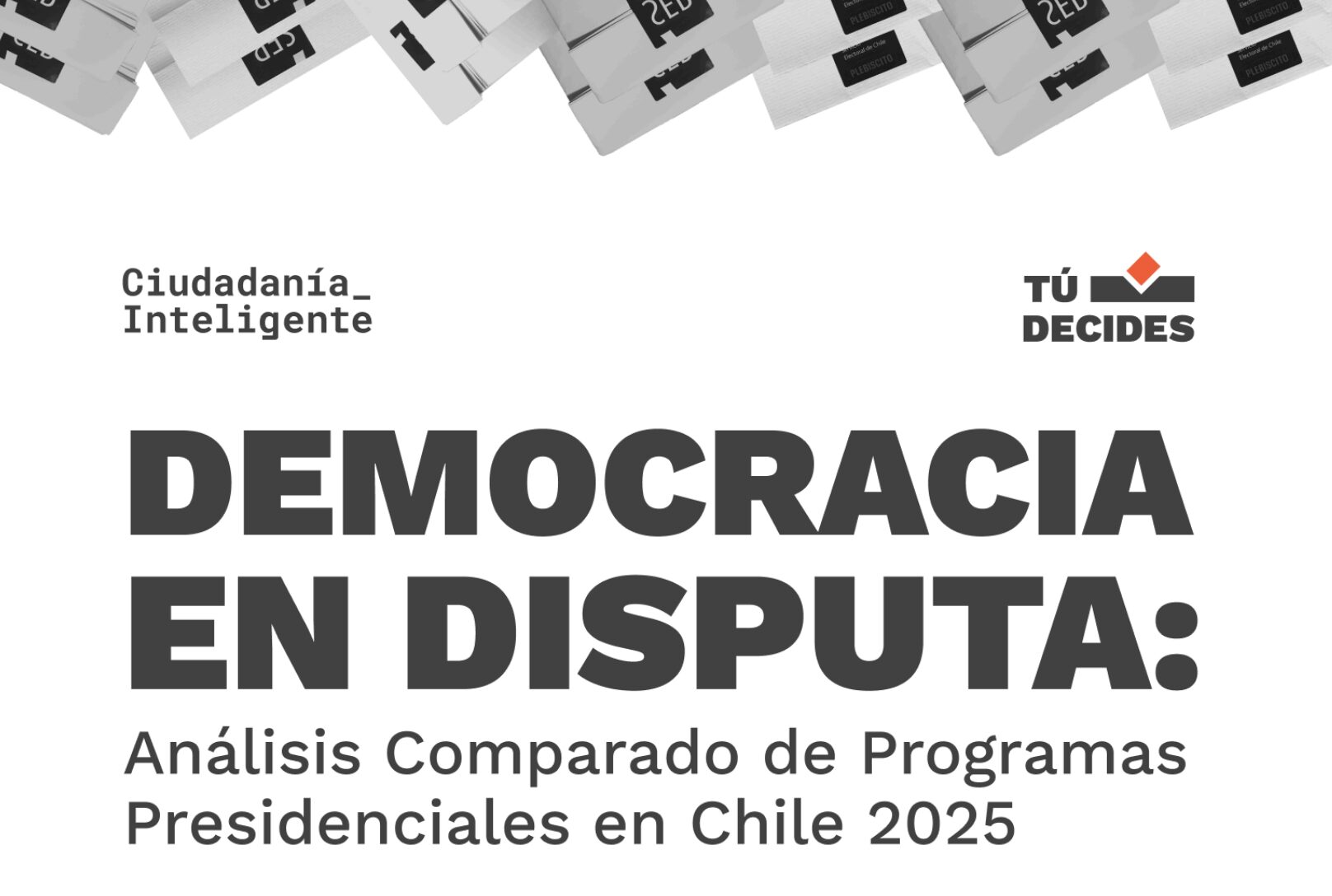 Lee más sobre el artículo Ciudadanía Inteligente lanza análisis de las propuestas presidenciales 2025 en materia de democracia