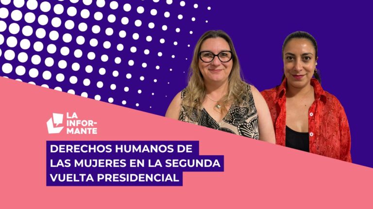 Lee más sobre el artículo Derechos Humanos de las mujeres en la segunda vuelta presidencial